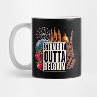 Straight Outta Belgium Mug